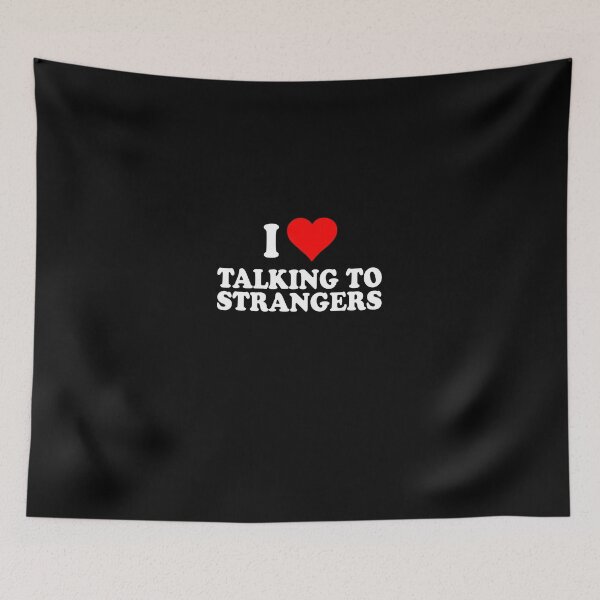Item preview, I heart talking to strangers designed and sold by Cetaceous.