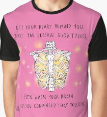 You Deserve Good Things Graphic T-Shirt
