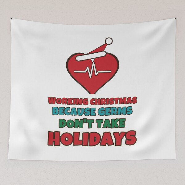 Item preview, Working Christmas Because Germs Don't Take Holidays Funny Nurse Christmas designed and sold by Bornprints.