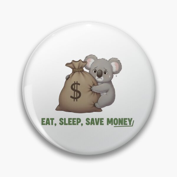 Item preview, Eat Sleep Save Money Design – Funny Anxious Koala Illustration designed and sold by Luminari Creations.