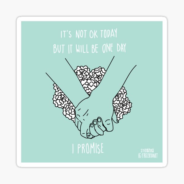 It Will Be OK Sticker