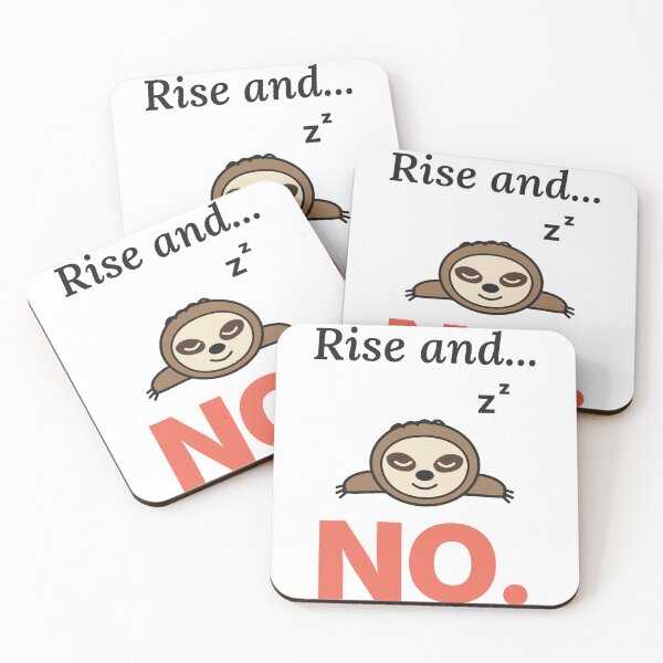 Item preview, Rise And No Funny Sleepy Sloth designed and sold by TeeHeeHeeStore.