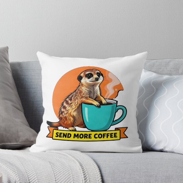 Item preview, Send More Coffee - Funny ADHD Meerkat Meme designed and sold by Arc2020.