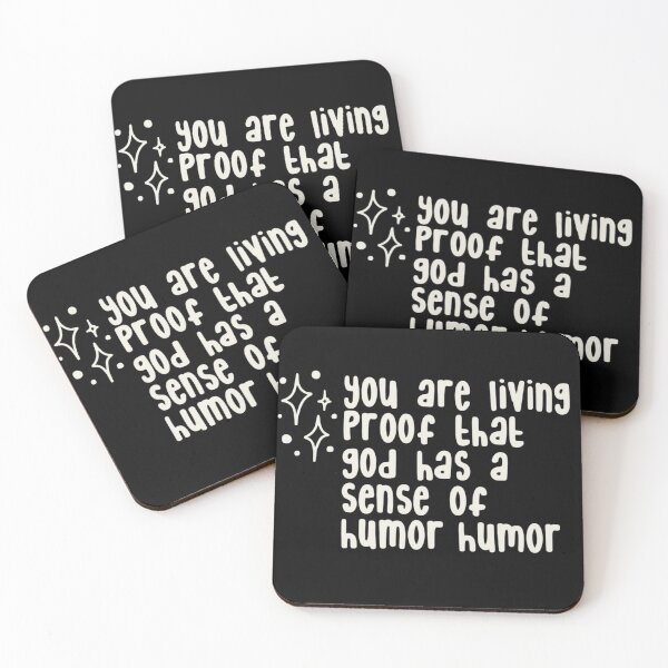 Item preview, You Are Living Proof That God Has A Sense Of Humor designed and sold by Panita-Comics.