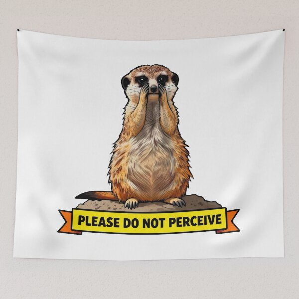 Item preview, Please Do Not Perceive - Funny Introvert Meerkat Meme designed and sold by Arc2020.