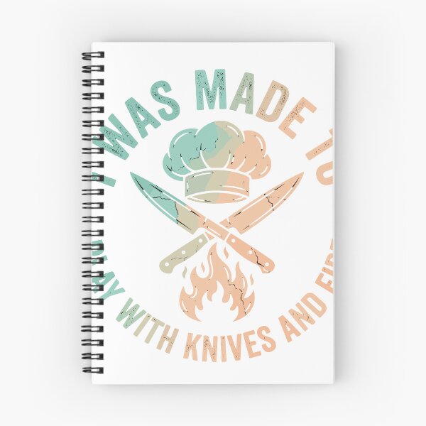 Item preview, I Was Made To Play With Knives And Fire Chef Cook Culinary Professional designed and sold by SofiBlair.