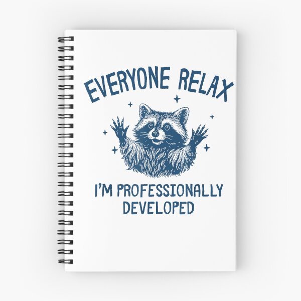 Item preview, Everyone Relax I'm Professionally Developed Funny Raccoon designed and sold by mari-kayden.
