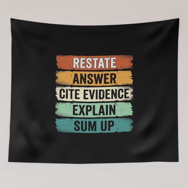 Item preview, Restate Answer Cite Evidence Explain Sum Up Education Teacher Student Academic designed and sold by PopStars1993.