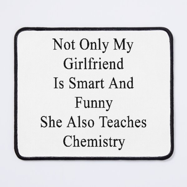 Item preview, Smart and Funny Chemistry Teacher Girlfriend Design designed and sold by NFT SHOP.