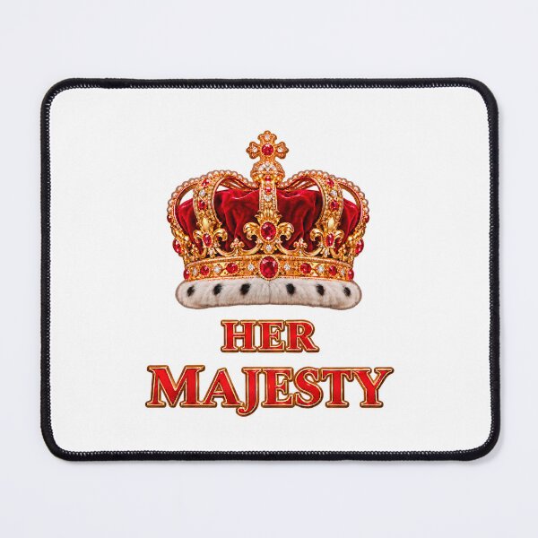 Item preview, Her Majesty Novelty Design designed and sold by MarkColeImaging.