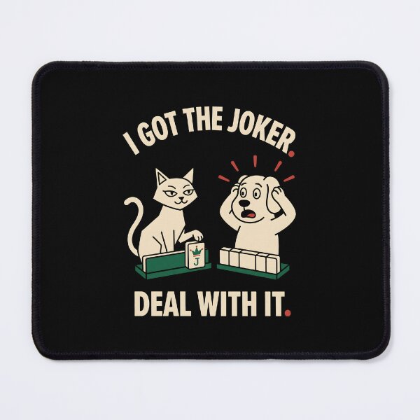 Item preview, Funny Cat and Dog Board Game T-Shirt – "I Got The Joker. Deal With It." designed and sold by MyHappyArtShop.