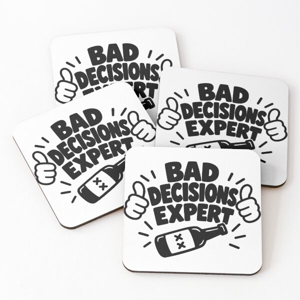 Item preview, Bad Decisions Expert Funny Dark Humor designed and sold by MonkiFlipp.