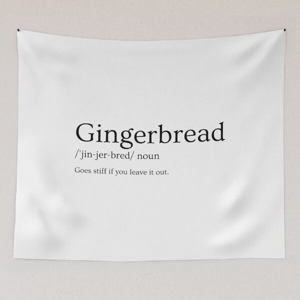 Item preview, Gingerbread Definition - Funny Innuendo Pun designed and sold by Chai & Chaos.