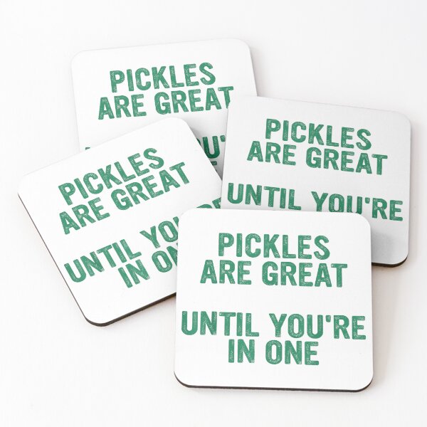 Item preview, Pickles are Great Until You're in One designed and sold by Regainbara.