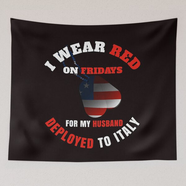 Item preview, Wife Wears Red On Friday For Husband Deployed To Italy designed and sold by walkingrock.