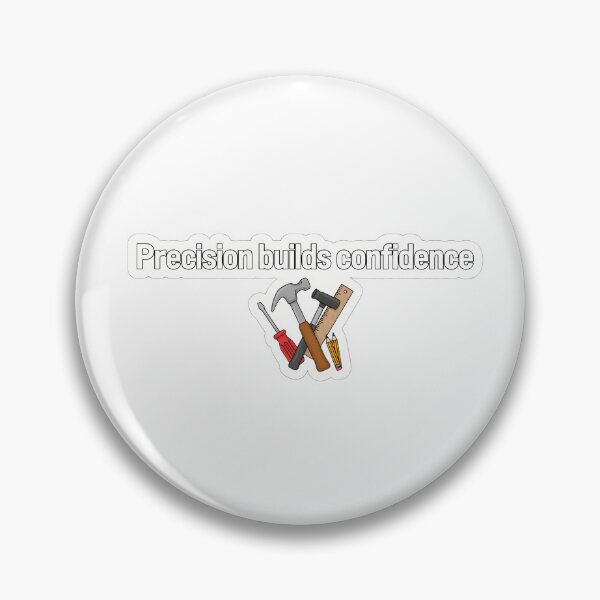 Item preview, Precision Builds Confidence Carpenter Tool Quote designed and sold by NiftyWrx.