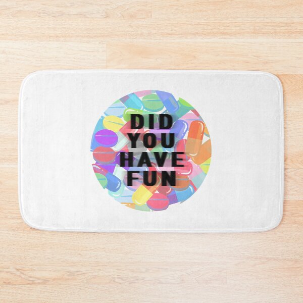 Item preview, Did You Have Fun designed and sold by newberrytifany.