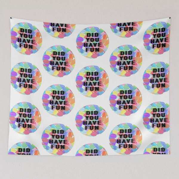 Item preview, Did You Have Fun designed and sold by newberrytifany.