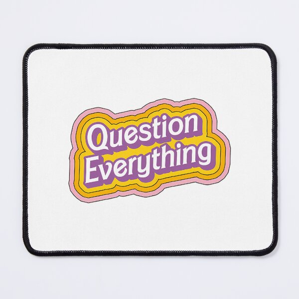 Item preview, Question Everything Malibu Doll Text designed and sold by newberrytifany.