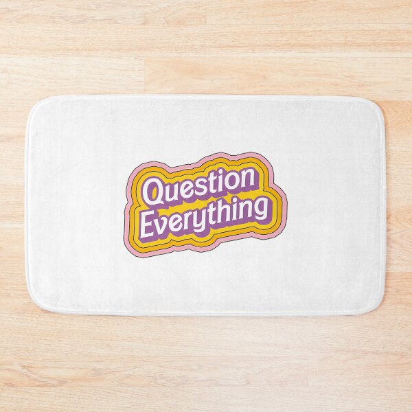 Item preview, Question Everything Malibu Doll Text designed and sold by newberrytifany.