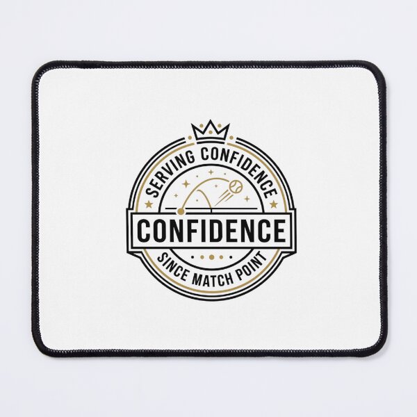 Item preview, Serving Confidence Since Match Point designed and sold by RunningWhiskers.