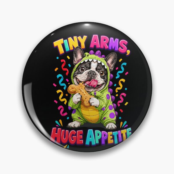 Item preview, Tiny Arms Huge Appetite French Bulldog Dinosaur designed and sold by yoddel.