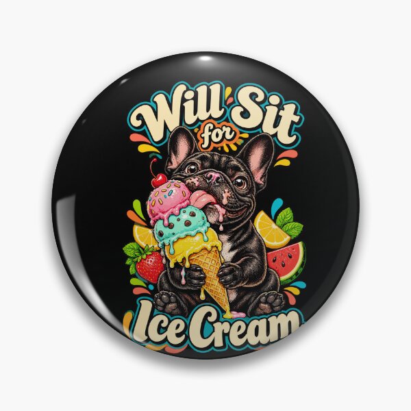 Item preview, Will Sit For Ice Cream French Bulldog designed and sold by yoddel.