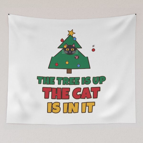 Item preview, The Tree Is Up The Cat Is In It Funny Cat Christmas Tree designed and sold by Bornprints.