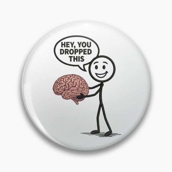 Item preview, Funny Stick Figure You Dropped This Brain Sarcastic Humor Gift designed and sold by raedattia.
