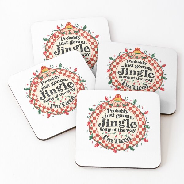 Item preview, Probably Just Gonna Jingle Christmas Humor designed and sold by ImeldaSparks.