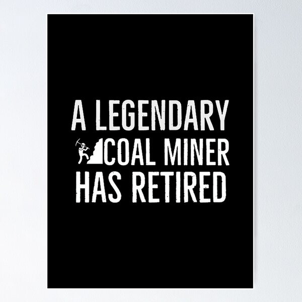 Item preview, Retired Coal Miner Gift Idea for Retirement Celebration and Appreciation designed and sold by rodrigoRAQ2411.