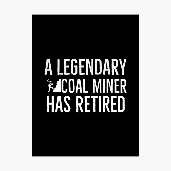 Item preview, Retired Coal Miner Gift Idea for Retirement Celebration and Appreciation designed and sold by rodrigoRAQ2411.