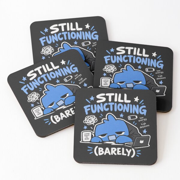 Item preview, Still Functioning Barely | Funny Tired Mood designed and sold by VoxDesigns.