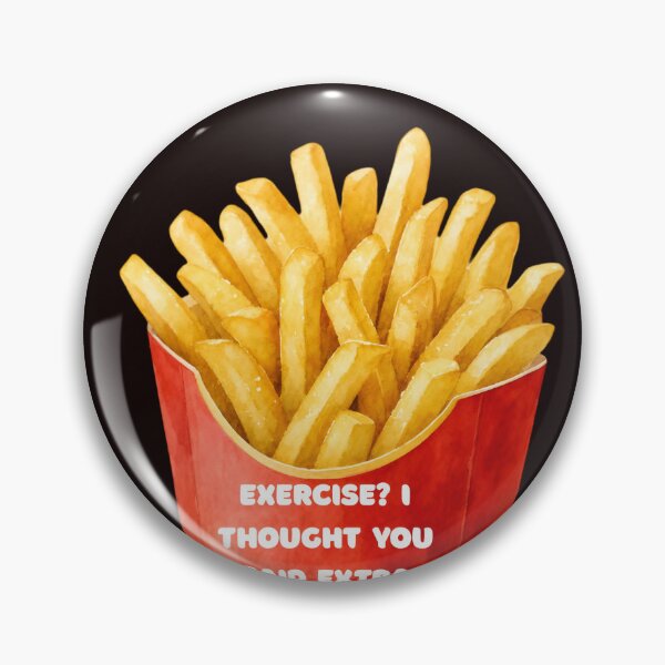 Item preview, Exercise I Thought You Said Extra Fries Funny Foodie Watercolor Artwork designed and sold by Akira Design Store.