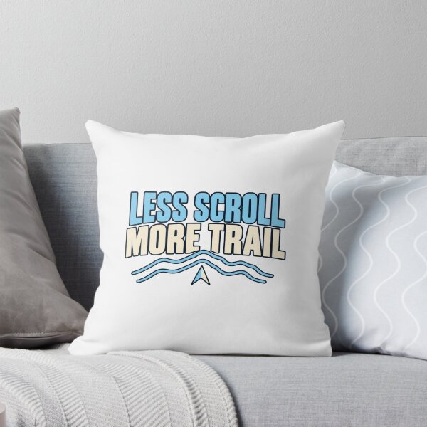 Item preview, Less Scroll More Trail designed and sold by cybersilverhand.