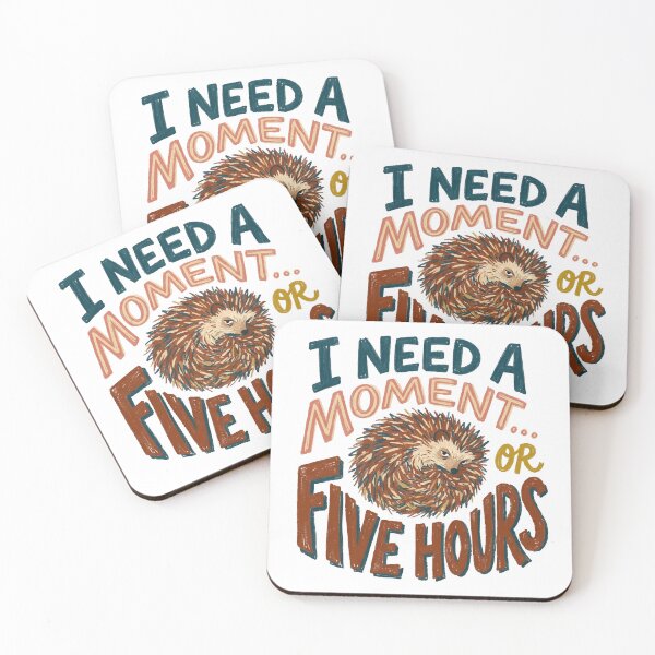 Item preview, I need a moment or five hours funny introvert hedgehog designed and sold by indbright.