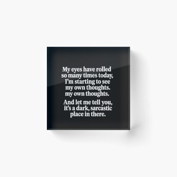 Item preview, My Eyes Have Rolled So Many Times Today I'm Starting to See designed and sold by Designart68.