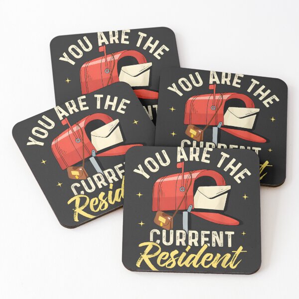 Item preview, You Are The Current Resident Funny Mail Carrier Postal Worker designed and sold by BUNNIES-EL.