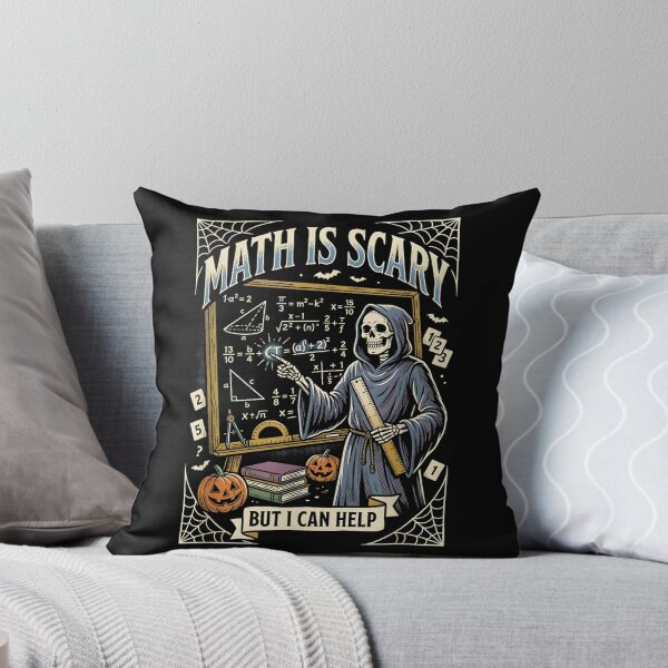 Item preview, Math is Scary But I Can Help Skeleton Teacher designed and sold by Daisy Grimes.