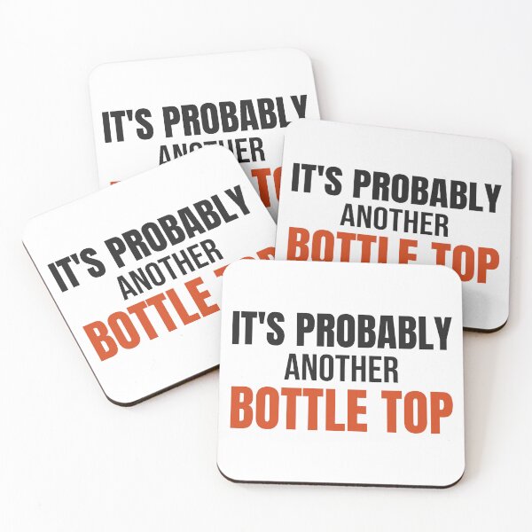 Item preview, It's Probably Another Bottle Top - Funny Metal Detecting Slogan designed and sold by JumpingArcher.