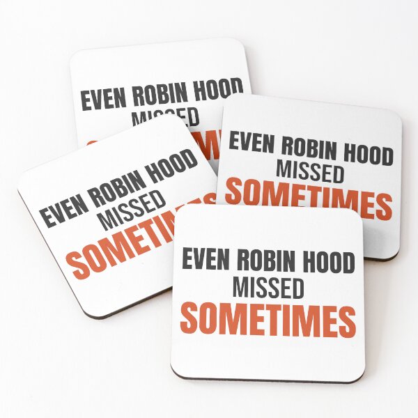 Item preview, Even Robin Hood Missed Sometimes - Funny Archery Slogan designed and sold by JumpingArcher.