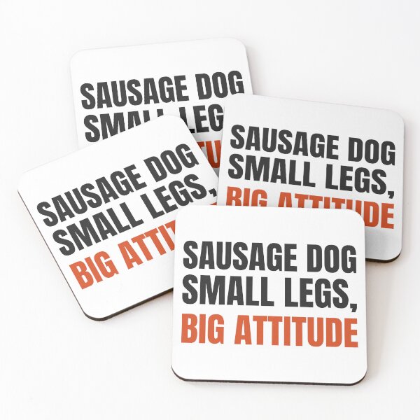 Item preview, Sausage Dog Small Legs Big Attitude - Funny Dachshund Slogan designed and sold by JumpingArcher.