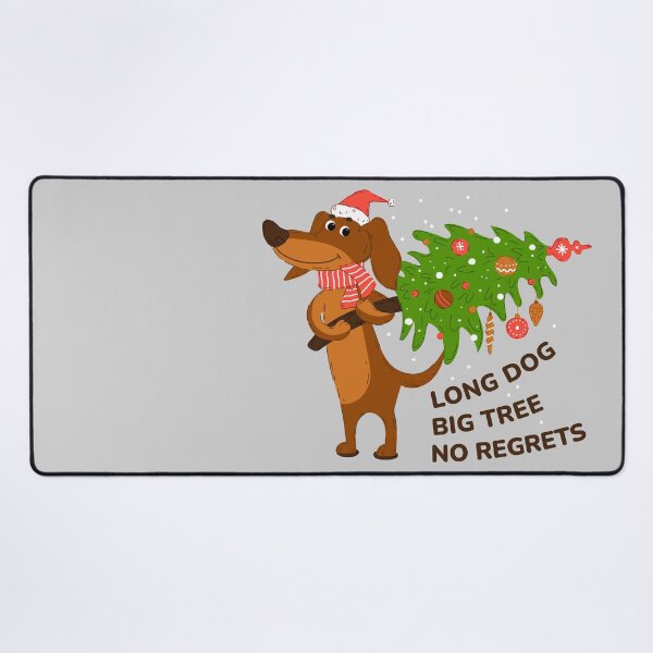 Item preview, Funny Christmas Dachshund Carrying Christmas Tree – Long Dog Big Tree No Regrets designed and sold by Skryp-art.
