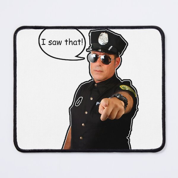 Item preview, Funny Cop Caught You Humorous Police Design for Crime and Law Enthusiasts designed and sold by ii-ShaRaa-0.