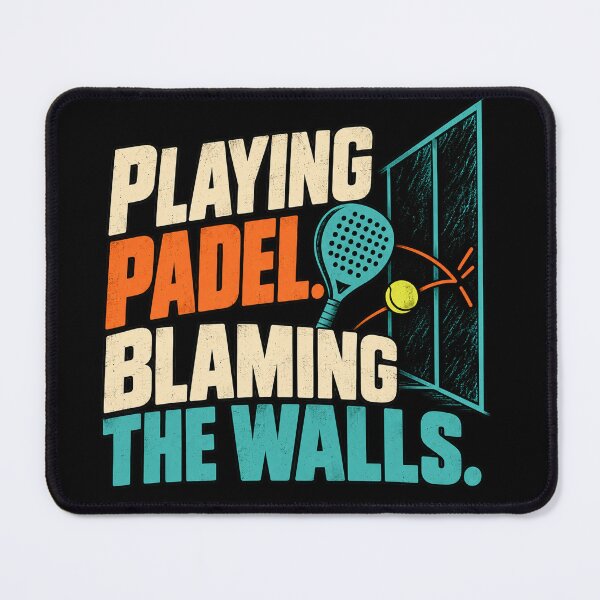 Item preview, Playing Padel – Blaming the Walls | Funny Retro Padel Tennis designed and sold by BlueMaverickCo.