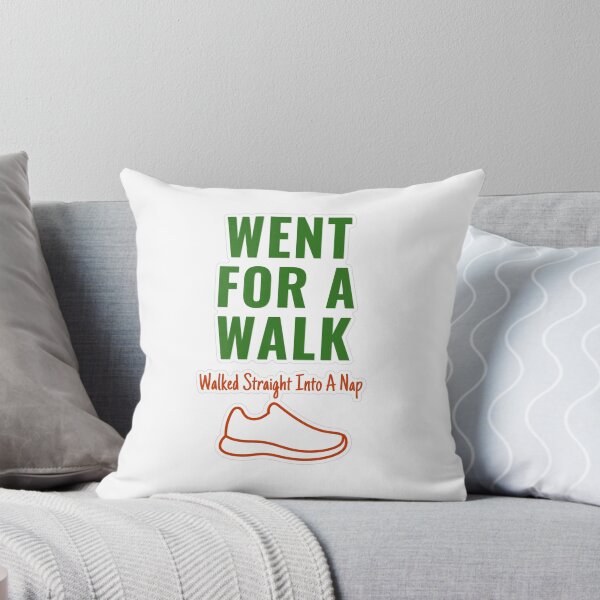 Item preview, Walk Walked Into A Nap designed and sold by MindfulMischief.
