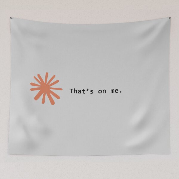 Item preview, That's on me. designed and sold by VibeShirting.