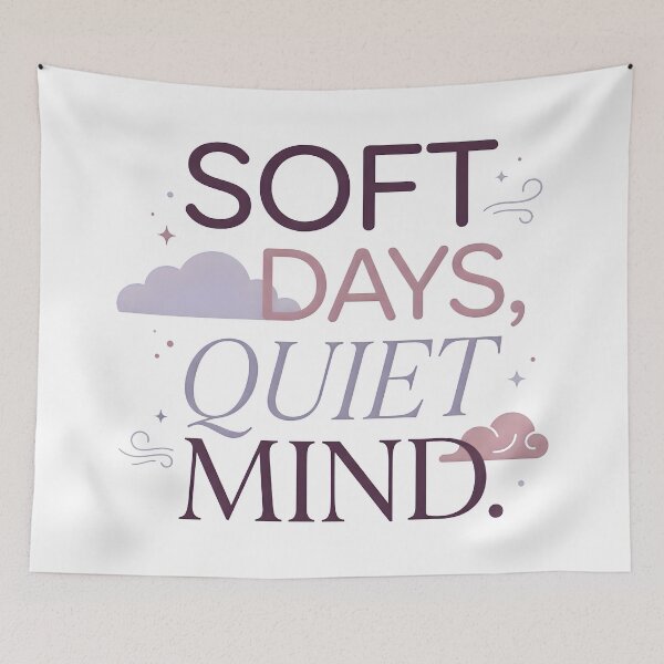 Item preview, Soft Days Quiet Mind designed and sold by Flamocha.