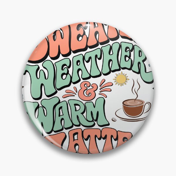 Item preview, quote coffee lover sweater weather warm latte designed and sold by Print_This_Out.