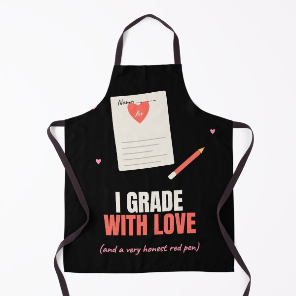 Item preview, I Grade With Love Funny Teacher Heart Quote designed and sold by The Cozy Design Studio.
